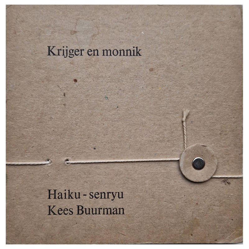 Krijger en monnik | haiku-senryu (1986) | Kees Buurman en Siem van den&nbsp;Nieuwendijk